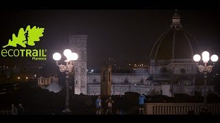 EcoTrail Florence 2018 Official Video [upl. by Enimrac698]