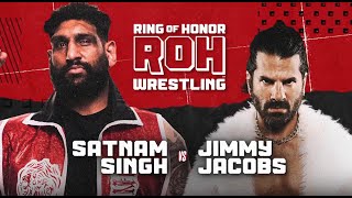 Satnam Singh vs Jimmy Jacobs ROH HonorClub May 23 2024 Full Match [upl. by Naivatco]