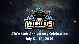 2019 ATA Worlds 50th Anniversary  ATA Martial Arts [upl. by Frager921]