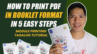 How to Print PDF in Booklet Format in 5 Easy Steps Module Printing Tagalog Tutorial [upl. by Nodnart]