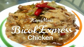 Chicken Bicol Express ll Part 1ll Creamy Spicy Bicol Express Recipe ll Easy Delicious Recipe [upl. by Etnod894]