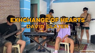 EXCHANGE OF HEARTS BY DAVID SLATER LAMPROPHONY BAND COVER no copyright infringement [upl. by Earal]