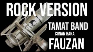 FAUZANA CIINAN BANA cover TAMAT BAND [upl. by Weisbrodt661]