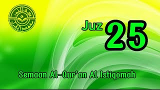 Juz 25  Semaan AlQuran AlIstiqomah [upl. by Moor642]