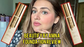 BEAUTIFY BY AMNA  NEW FOUNDATION REVIEW [upl. by Candless343]