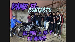 DAME EL CONTACTO  TJ MUSIC × EL PIKI × EL T  DISCO DE ACINDARVIDEOCLIP OFICIAL [upl. by Eneleh]