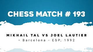 Mikhail Tal vs Joel Lautier • Barcelona  ESP 1992 [upl. by Aehsila]