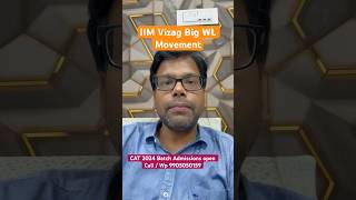 IIM Vizag 202426 Big Waiting List Movement [upl. by Abisia]