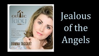 Jealous of the Angels by Donna Taggart [upl. by Levi]