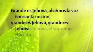 Himno 75 Grande es Jehová Nuevo himnario Adventista [upl. by Norrehs904]