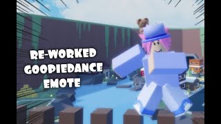 REWORKED GOOPIE DANCE EMOTE  A Bizarre Day [upl. by Smalley]