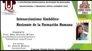 INTERACCIONISMO SIMBÓLICO HORIZONTE DE LA FORMACIÓN HUMANA [upl. by Skye]