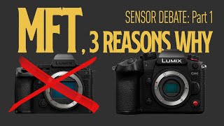 The BATTLE is on MFT is the BEST For these 3 reasons  SENSOR SIZE DEBATE part 1 [upl. by Larok986]