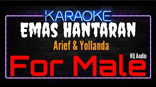 Karaoke Emas Hantaran  For Male  Original Music HQ Audio  Arief amp Yollanda [upl. by Hoj976]