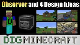 Observer and 4 Design Ideas in Minecraft [upl. by Parsifal]