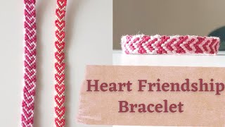 DIY Heart Friendship Bracelet [upl. by Brewster]