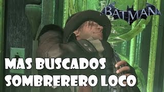 Batman Arkham Origins Misiones mas buscados  El Sombrerero Loco [upl. by Gertie]