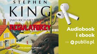 Regulatorzy Stephen King Audiobook PL Horror [upl. by Attelrahc]