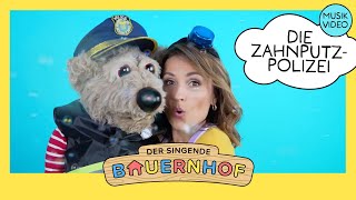 🚨🚨🚨 «Die Zahnputzpolizei» – Der singende Bauernhof Kinderlieder vom Bauernhof [upl. by Aiselad291]