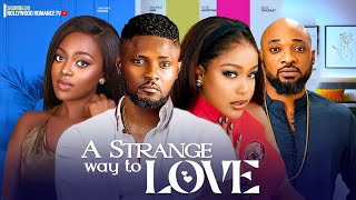 A STRANGE WAY TO LOVE  UCHE MONTANA MAURICE SAM SHAZNAY OKAWA DEZA 2024 NIGERIAN AFRICAN MOVIES [upl. by Lletnuahs]