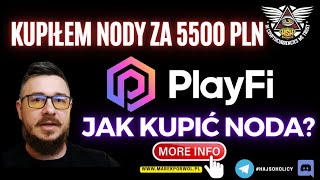 Wydałem 5500 PLN na NODY od PlayFi [upl. by Nybbor]