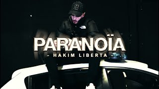 Hakim Liberta  Paranoia Official Music Video [upl. by Onitnelav570]