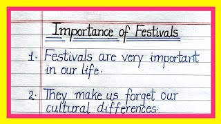 10 lines essay on Importance of festivals in english  essay on importance of festivals in english [upl. by Fagen]