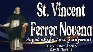 St Vincent Ferrer Novena  Day 9  For the Desire of Heaven [upl. by Holton]