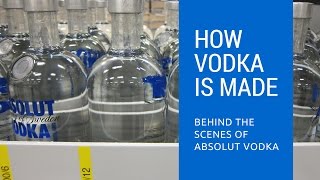 How Vodka Is Made Behind The Scenes of Absolut Vodka [upl. by Eedyaj354]