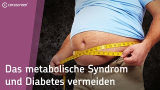 Metabolisches Syndrom und Diabetes vermeiden oder vorbeugen  Gewicht verlieren [upl. by Siulesoj727]