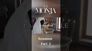 La monja Resumen parati cine thenun2 conjuro peliculas [upl. by Ecinahs]