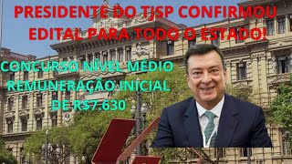 PRESIDENTE TJSP CONFIRMA EDITAL NO PRIMEIRO SEMESTRE DE 2024 Concurso TJSP interior e capital 2024 [upl. by Tita943]