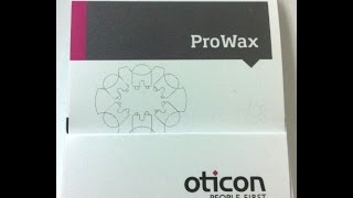 Oticon Pro Wax [upl. by Eintirb]