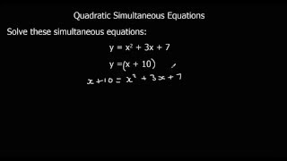 Solving Quadratic Simultaneous Equations [upl. by Blackburn500]