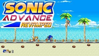 Sonic Advance Revamped SAGE 2017 Demo  Advanced Revamping [upl. by Orpha]