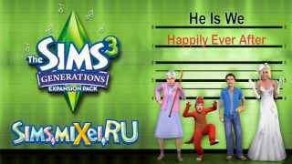 He Is We  Happily Ever After  Soundtrack The Sims 3 Generations [upl. by Cirded]