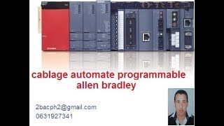 CABLAGE AUTOMATE PROGRAMMABLE ET CONTACTEUR ALLEN BRADLEY [upl. by Verne]