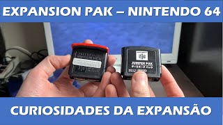 EXPANSION PAK DE NINTENDO 64  PRA QUE SERVE CURIOSIDADES SOBRE ESSE ACESSÓRIO [upl. by Gae548]