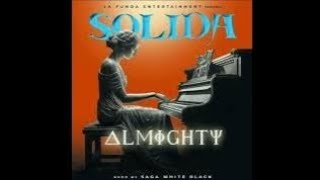 Almighty  Solida Audio Oficial [upl. by Enirahtak]