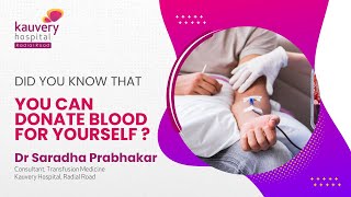 You can donate blood for yourself  Autologous blood donation [upl. by Arahd]