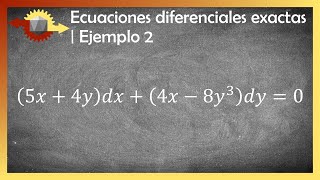 Ecuaciones diferenciales exactas  Ejemplo 2 [upl. by Coral]