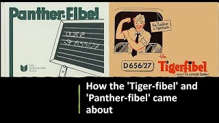 How the Tigerfibel and Pantherfibel came about [upl. by Martinelli]