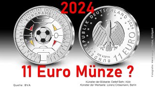 DIE DEUTSCHEN MÜZEN 2024  11 Euro Silbermünze zur Fußball Europameisterschaft 2024 [upl. by Eerized]