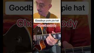 quotGoodbye pork pie hatquot chord melody You can find full lesson on wwwalessiomenconicom guitar [upl. by Moya]