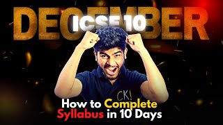 How to Complete ICSE 10 Syllabus in 10 Days  Strategy for 10 Days  Boards amp Pre Boards [upl. by Chaworth20]