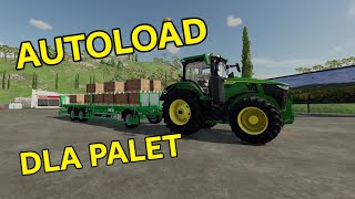 Autoload do palet  PORADNIK  Farming Simulator 22  patch 12 [upl. by Hceicjow]