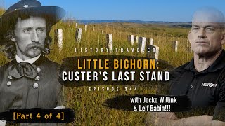 Little Bighorn Custers Last Stand w Jocko amp Leif  History Traveler 344 [upl. by Grantham]