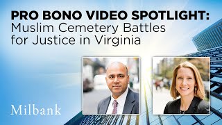 Pro Bono Video Spotlight Muslim Cemetery Battles for Justice in Virginia [upl. by Parette]