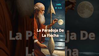 Que es la paradoja de la flecha de Zenón de elea filosofia historia paradojashorts ciencia [upl. by Karsten464]