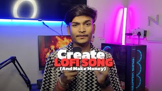 New Trick🔥How To Make Lofi Song Without Copyright  🤑 Earn ₹643550 पर month  No Voice No Face [upl. by Leahcimnaj785]